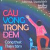 [Tải sách] Cầu Vồng Trong Đêm – Tập 2: Công Thức Thiện Tâm PDF.