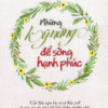 [Tải sách] Những Kỹ Năng Để Sống Hạnh Phúc PDF.
