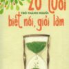 [Tải sách] 20 Tuổi Trở Thành Người Biết Nói, Giỏi Làm ( 2017) PDF.