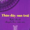 [Tải sách] Tháo Dây Oan Trái – Nghệ Thuật Chuyển Hóa Cảm Xúc PDF.