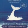 [Tải sách] Những Bài Học Đáng Giá Về Xây Dựng Mối Quan Hệ – Túi Khôn Hạnh Phúc PDF.