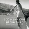 [Tải sách] Sức Mạnh Của Sự Quyến Rũ PDF.
