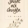 [Tải sách] Thuật Nói Chuyện ( 2018) PDF.