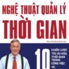 [Tải sách] Nghệ Thuật Quản Lý Thời Gian PDF.
