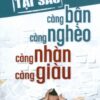 [Tải sách] Tại Sao Càng Bận Càng Nghèo, Càng Nhàn Càng Giàu ( 2017) PDF.