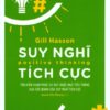 [Tải sách] Suy Nghĩ Tích Cực PDF.