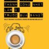 [Tải sách] Những Người Thành Công Nhất Làm Gì Trước Bữa Sáng? ( 2017) PDF.