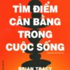 [Tải sách] Tìm Điểm Cân Bằng Trong Cuộc Sống PDF.