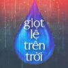 [Tải sách] Giọt Lệ Trên Trời PDF.