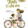 [Tải sách] 500 Câu Chuyện Đạo Đức – Tình Chị Em ( 2018) PDF.