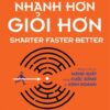 [Tải sách] Thông Minh Hơn, Nhanh Hơn, Giỏi Hơn ( 2018) PDF.