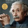 [Tải sách] Einstein – Cuộc Đời Và Vũ Trụ ( 2018) PDF.