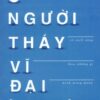 [Tải sách] 3 Người Thầy Vĩ Đại ( 2018) PDF.