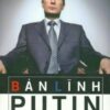 [Tải sách] Bản Lĩnh Putin ( 2018) PDF.
