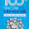 [Tải sách] 100 Cách Giao Tiếp Cần Học Hỏi Trong Cuộc Sống Hàng Ngày ( 2018) PDF.