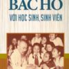 [Tải sách] Bác Hồ Với Học Sinh, Sinh Viên PDF.