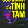 [Tải sách] Sức Mạnh Của Tĩnh Tâm (Bìa Mềm) –  2018 PDF.