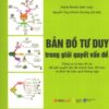 [Tải sách] Bản Đồ Tư Duy Trong Giải Quyết Vấn Đề ( 2018) PDF.