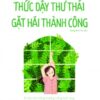 [Tải sách] Thức Dậy Thư Thái – Gặt Hái Thành Công PDF.