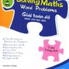 [Tải sách] Solving Maths Word Problems – Giải Toán Đố Dành Cho Học Sinh – Workbook 2 PDF.