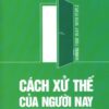 [Tải sách] Cách Xử Thế Của Người Nay PDF.