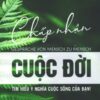 [Tải sách] Chấp Nhận Cuộc Đời PDF.