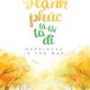 [Tải sách] Hạnh Phúc Là Lối Ta Đi PDF.