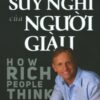 [Tải sách] Suy Nghĩ Của Người Giàu ( 2018) PDF.