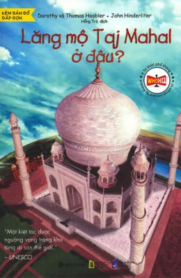 [Tải sách] Lăng Mộ Taj Mahal Ở Đâu? PDF.