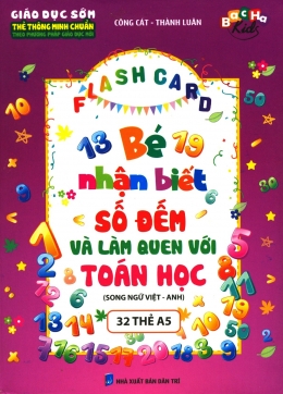 [Tải sách] Flash Card – Bé Nhận Biết Số Đếm Và Làm Quen Với Toán Học (Song Ngữ Việt – Anh) PDF.