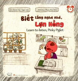 [Tải sách] Biết Lắng Nghe Nhé, Lợn Hồng (Song Ngữ) PDF.