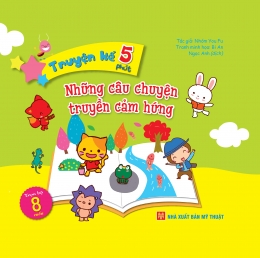 [Tải sách] Truyện Kể 5 Phút – Những Câu Chuyện Truyền Cảm Hứng PDF.