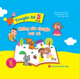 [Tải sách] Truyện Kể 5 Phút – Những Câu Chuyện Vui Vẻ PDF.