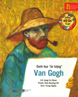 [Tải sách] Những Bộ Óc Vĩ Đại – Danh Họa “Ấn Tượng” Van Gogh ( 2018) PDF.