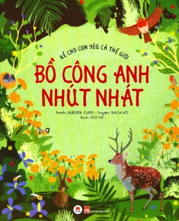 [Tải sách] Kể Cho Con Yêu Cả Thế Giới – Bồ Công Anh Nhút Nhát PDF.