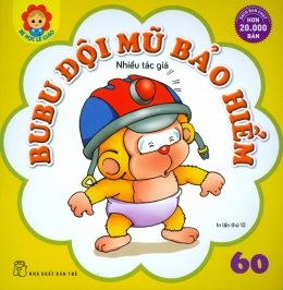 [Tải sách] Bé Học Lễ Giáo – Tập 60: BuBu Đội Mũ Bảo Hiểm PDF.