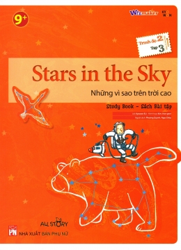 [Tải sách] Stars In The Sky – Những Vì Sao Trên Trời Cao (Trình Độ 2 – Tập 3) (Study Book – Sách Bài Tập) PDF.