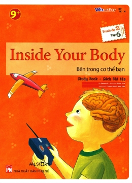 [Tải sách] Inside Your Body – Bên Trong Cơ Thể Bạn (Trình Độ 2 – Tập 6) (Study Book – Sách Bài Tập) PDF.