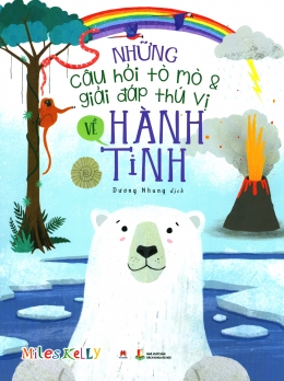 [Tải sách] Những Câu Hỏi Tò Mò & Giải Đáp Thú Vị Về Hành Tinh PDF.