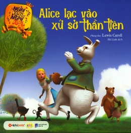 [Tải sách] Ngày Xửa Ngày Xưa – Alice Lạc Vào Xứ Sở Thần Tiên ( 2019) PDF.