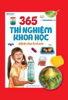 [Tải sách] 365 Thí Nghiệm Khoa Học Dành Cho Trẻ Em PDF.