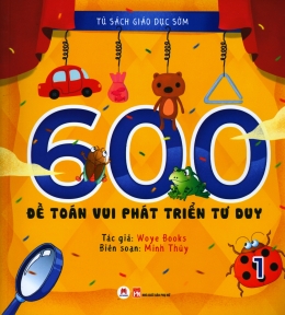 [Tải sách] 600 Đề Toán Vui Phát Triển Tư Duy – Tập 1 PDF.