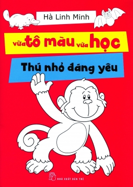 [Tải sách] Vừa Tô Màu Vừa Học – Thú Nhỏ Đáng Yêu PDF.