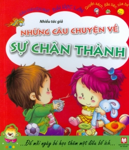 [Tải sách] Câu Chuyện Nhỏ Bài Học Lớn – Những Câu Chuyện Về Sự Chân Thành PDF.