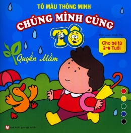 [Tải sách] Tô Màu Thông Minh – Chúng Mình Cùng Tô – Quyển Mầm PDF.