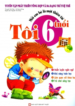 [Tải sách] Mỗi Em Bé Là Một Thiên Tài – Tôi 6 Tuổi ( 2018) PDF.