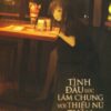 [Tải sách] Tình Đầu Lúc Lâm Chung Với Thiếu Nữ Thần Chết PDF.