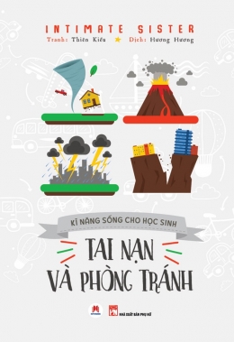 [Tải sách] Kĩ Năng Sống Cho Học Sinh – Tai Nạn Và Phòng Tránh PDF.