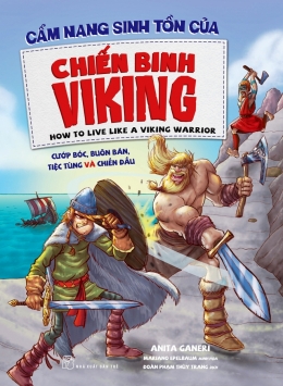 [Tải sách] Cẩm Nang Sinh Tồn Của Chiến Binh Viking PDF.