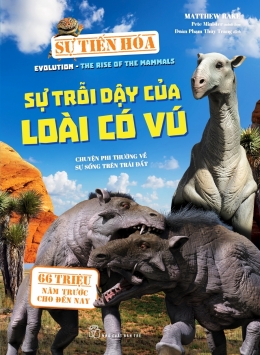 [Tải sách] Sự Tiến Hóa – Sự Trỗi Dậy Của Loài Có Vú PDF.